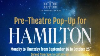 Hamilton Pre-Theatre Dining